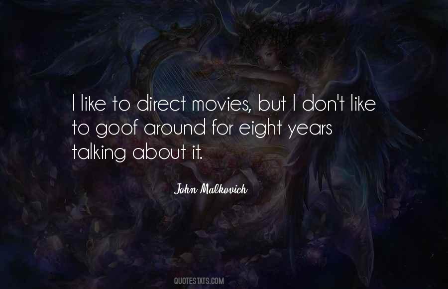 John Malkovich Quotes #1182983