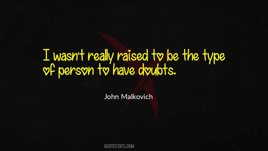 John Malkovich Quotes #1583102