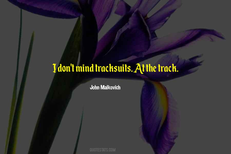 John Malkovich Quotes #1635310