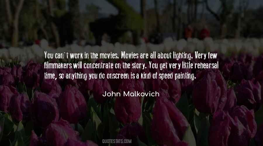 John Malkovich Quotes #366267