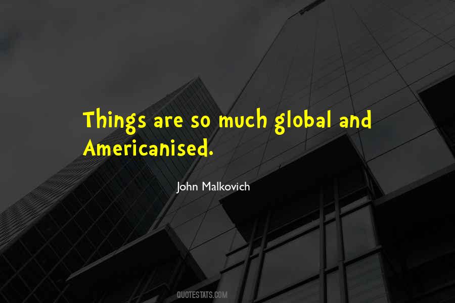 John Malkovich Quotes #412702