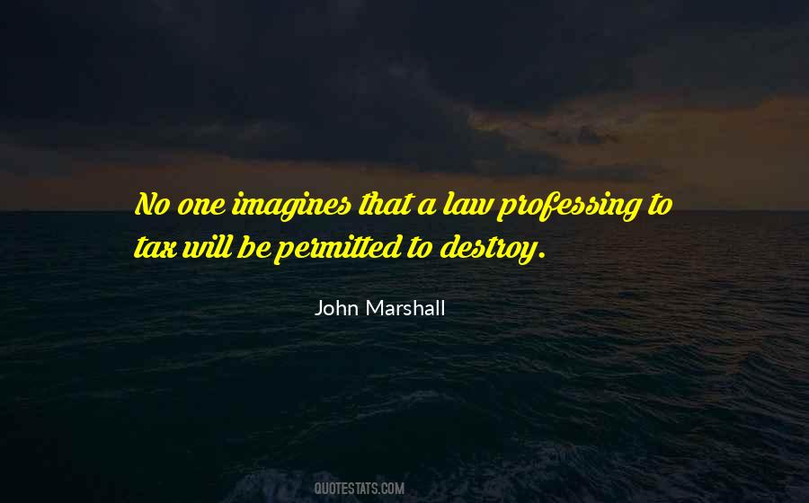 John Marshall Quotes #729539