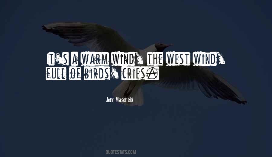 John Masefield Quotes #1064968