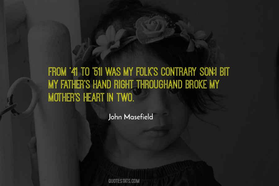 John Masefield Quotes #1744861