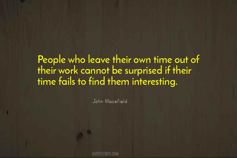 John Masefield Quotes #1835165