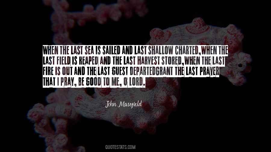 John Masefield Quotes #362950