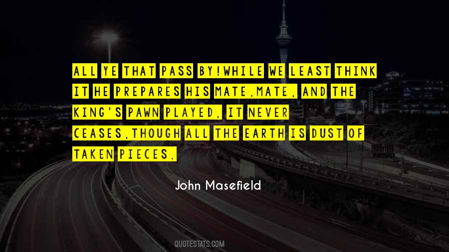 John Masefield Quotes #880057