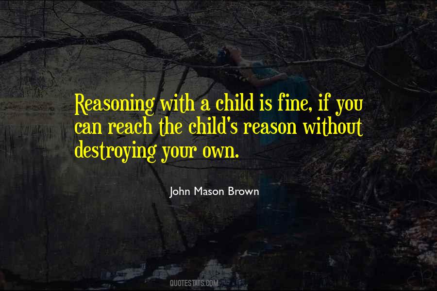 John Mason Brown Quotes #154750