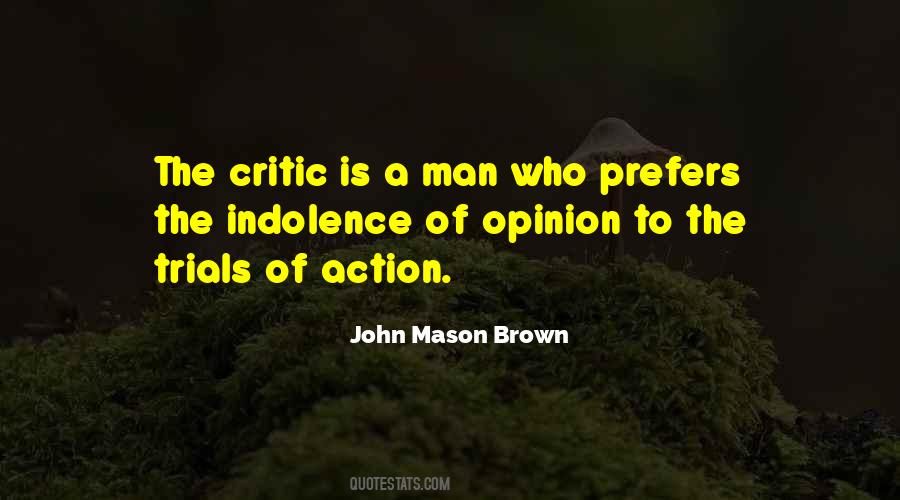 John Mason Brown Quotes #293756