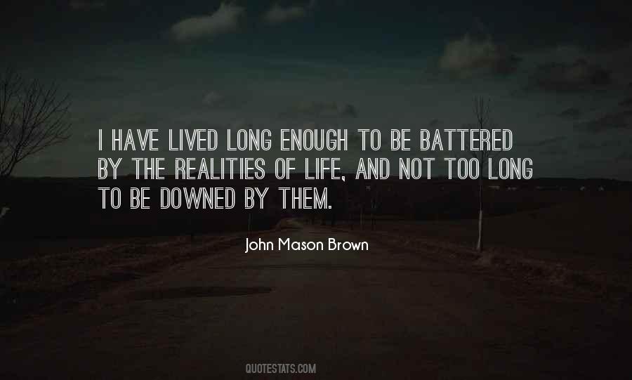 John Mason Brown Quotes #317547