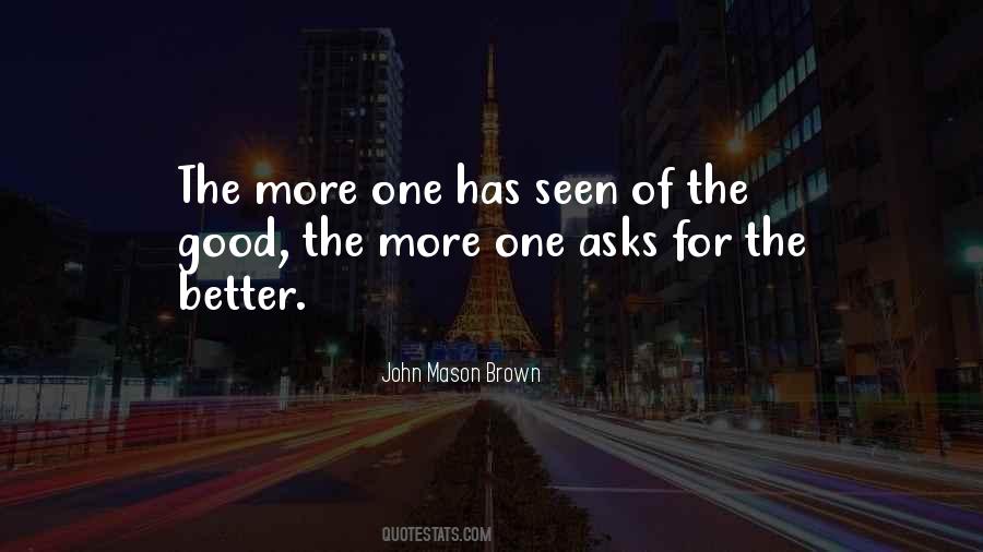 John Mason Brown Quotes #719593