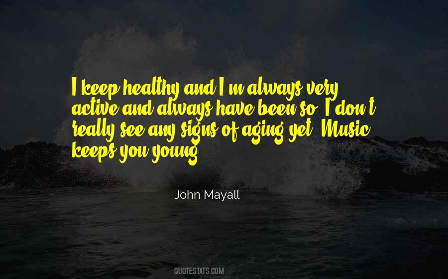 John Mayall Quotes #1141417