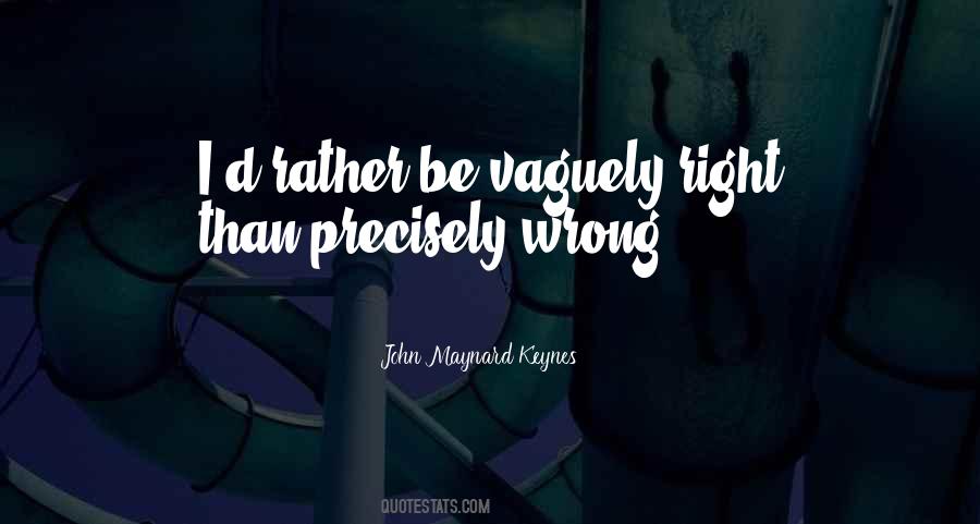 John Maynard Keynes Quotes #1117018