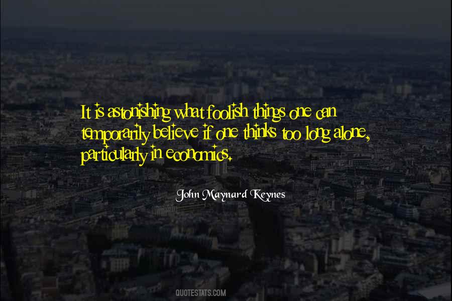 John Maynard Keynes Quotes #284565