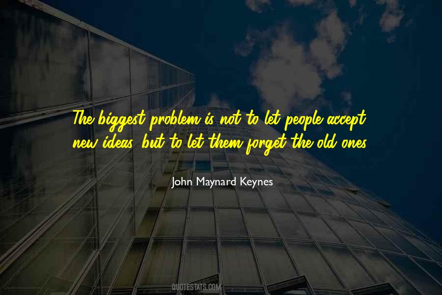 John Maynard Keynes Quotes #322801