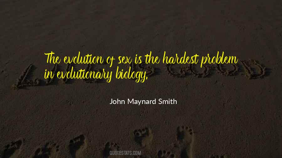 John Maynard Smith Quotes #1662110