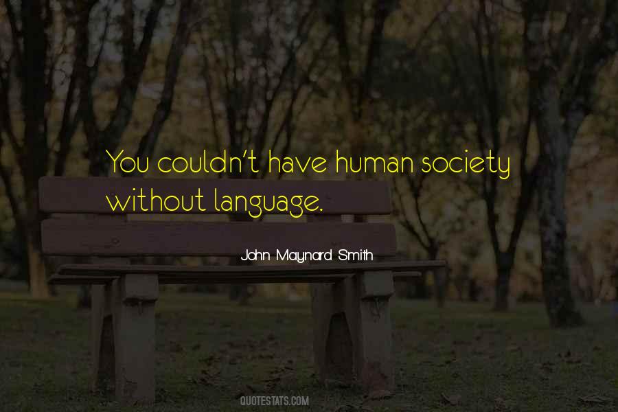 John Maynard Smith Quotes #711454