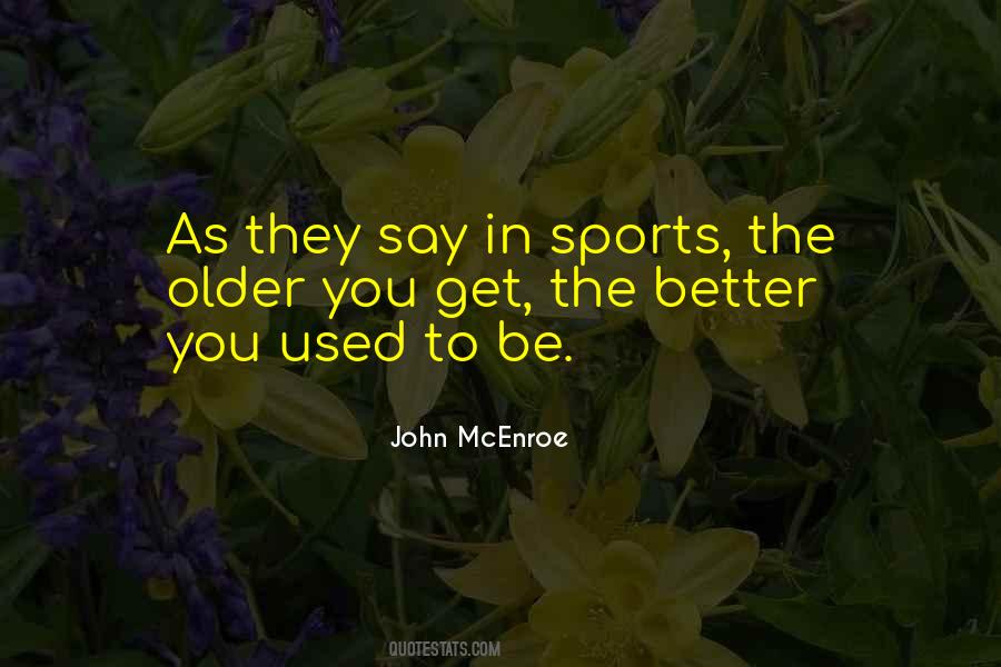 John McEnroe Quotes #1129697