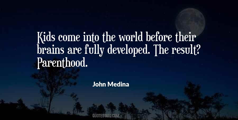 John Medina Quotes #1812799