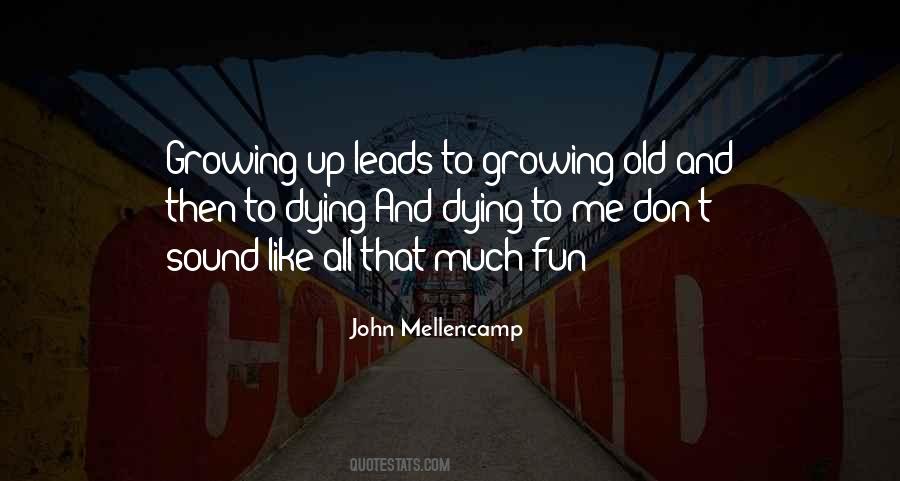 John Mellencamp Quotes #1105166