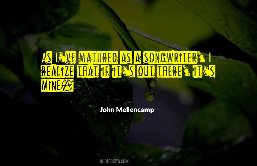 John Mellencamp Quotes #427557