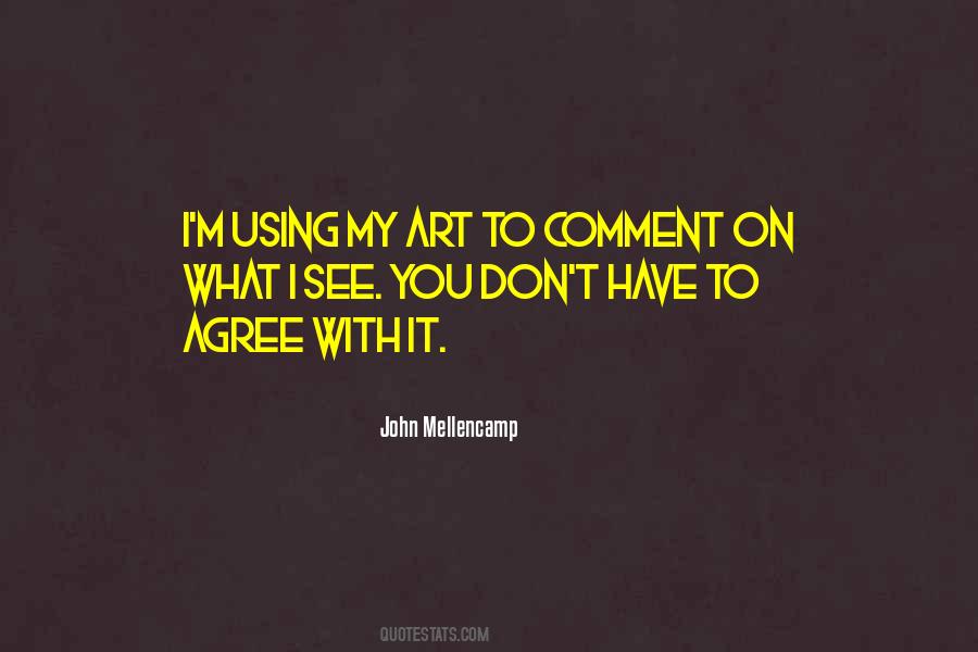 John Mellencamp Quotes #716799