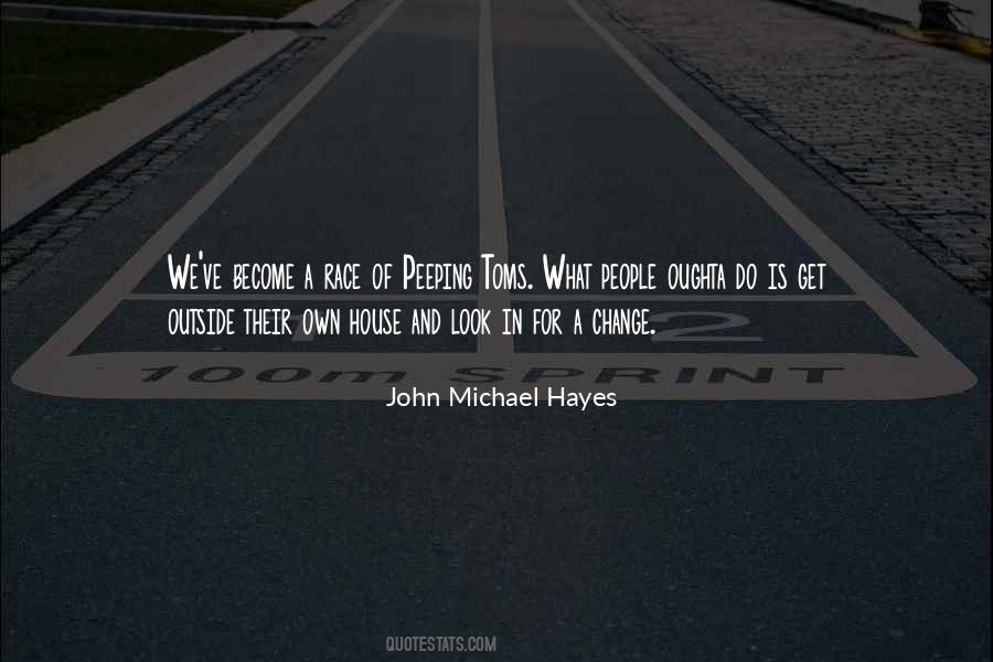 John Michael Hayes Quotes #803286