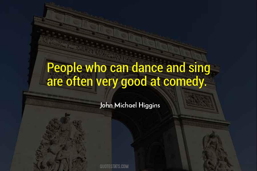 John Michael Higgins Quotes #784050