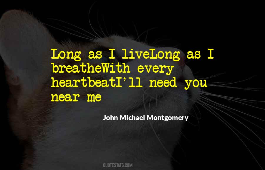 John Michael Montgomery Quotes #1575100