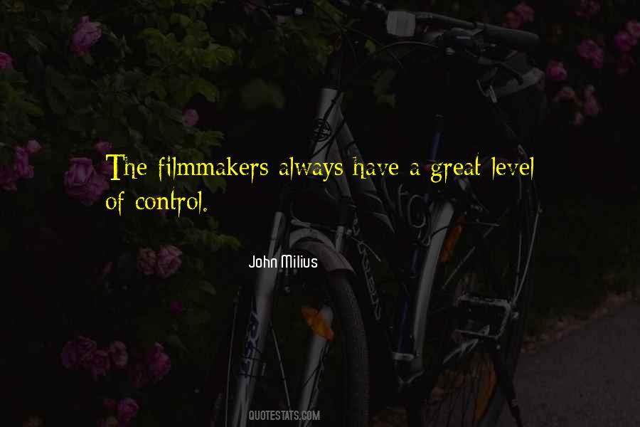 John Milius Quotes #1453794