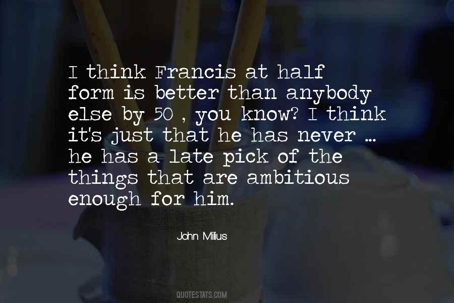 John Milius Quotes #608049