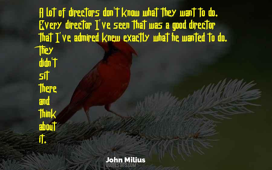 John Milius Quotes #927002