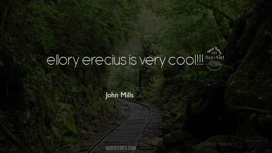 John Mills Quotes #1033738 John Mills Quotes #1033738