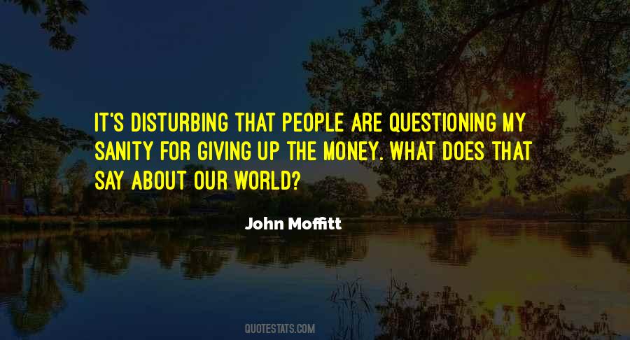 John Moffitt Quotes #779620