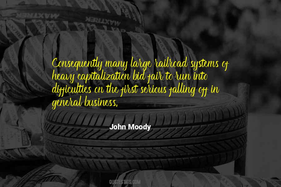 John Moody Quotes #1137327