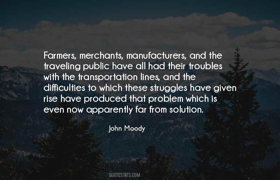 John Moody Quotes #1374838