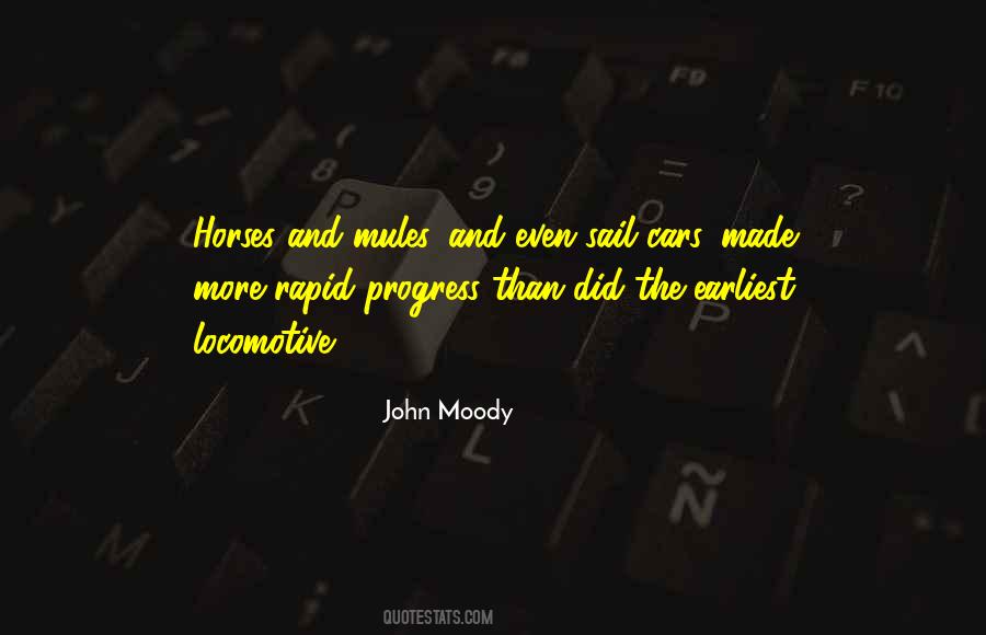 John Moody Quotes #670711