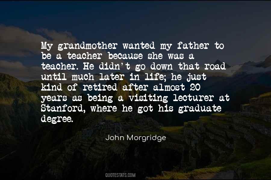 John Morgridge Quotes #1217071