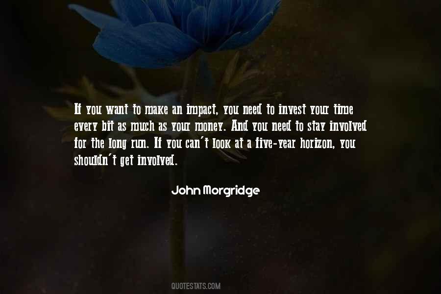 John Morgridge Quotes #520643