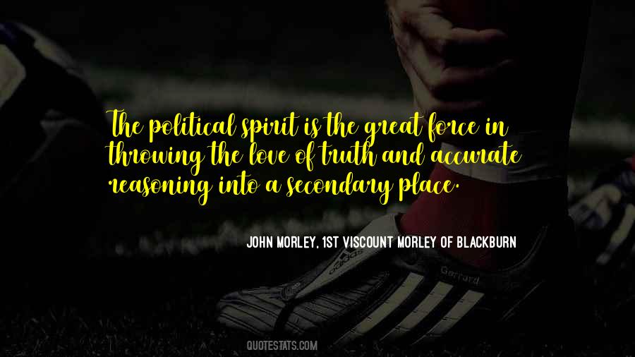 John Morley, 1st Viscount Morley Of Blackburn Quotes #1609951