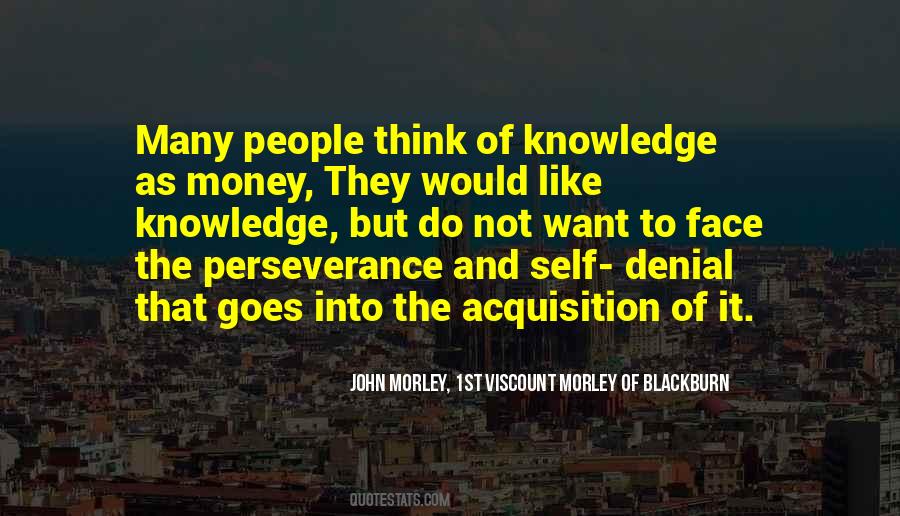 John Morley, 1st Viscount Morley Of Blackburn Quotes #1744119