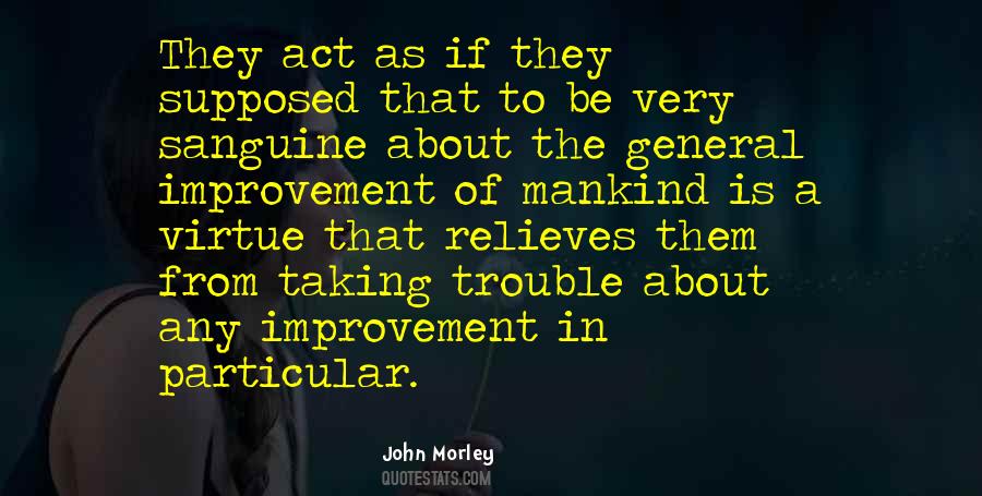 John Morley Quotes #1138652