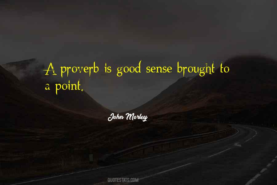 John Morley Quotes #642442