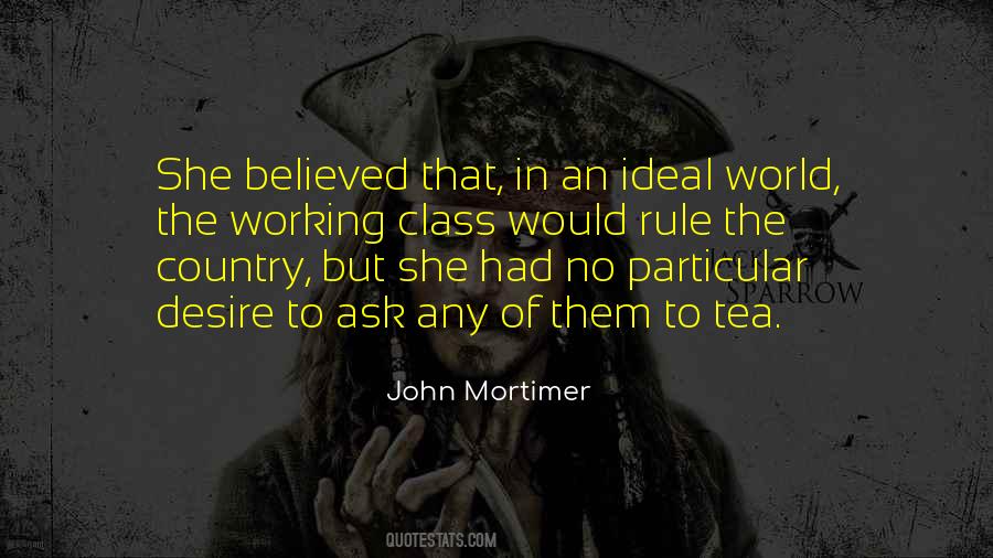 John Mortimer Quotes #1872982