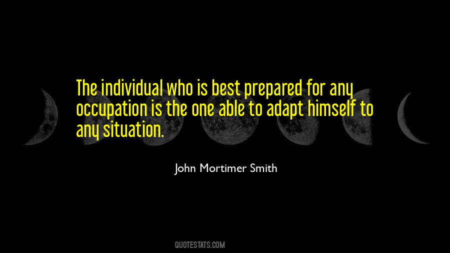 John Mortimer Smith Quotes #685577