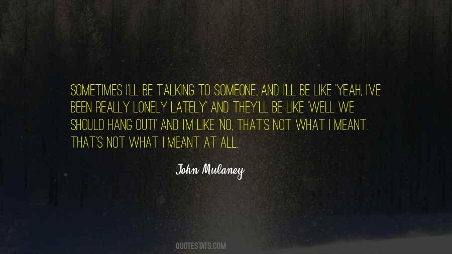 John Mulaney Quotes #871220