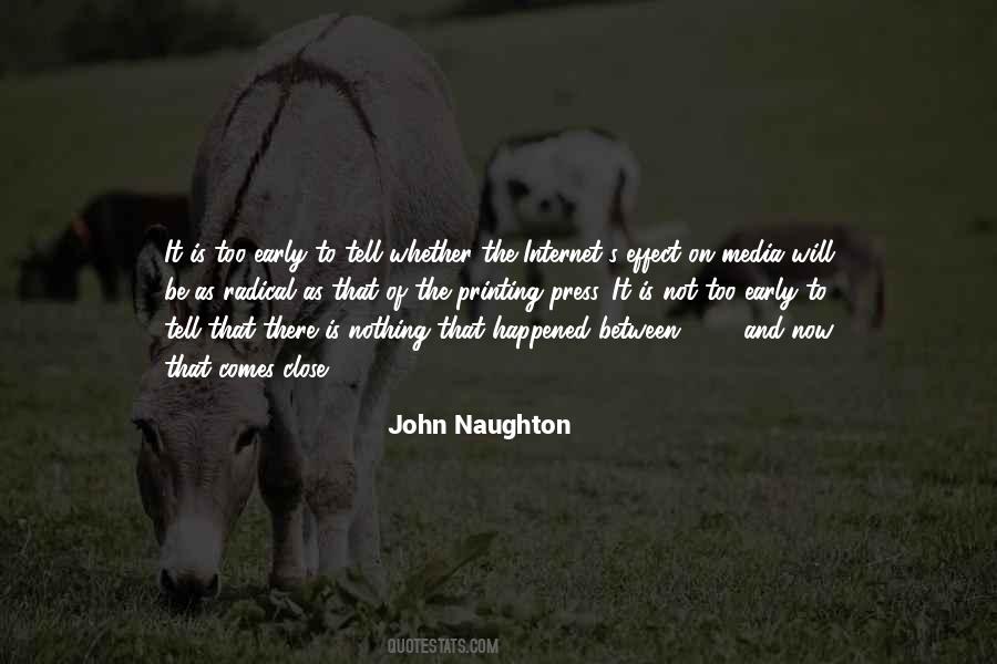 John Naughton Quotes #1660778