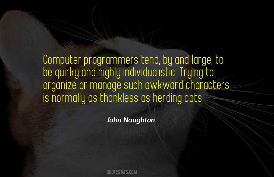 John Naughton Quotes #1735601