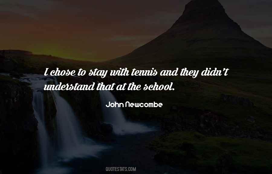 John Newcombe Quotes #692330