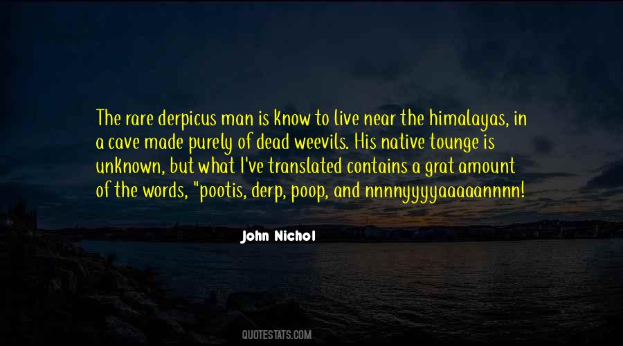 John Nichol Quotes #1530650